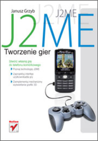 J2ME. Tworzenie gier