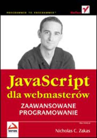 JavaScript dla webmasterów. Zaawansowane programowanie