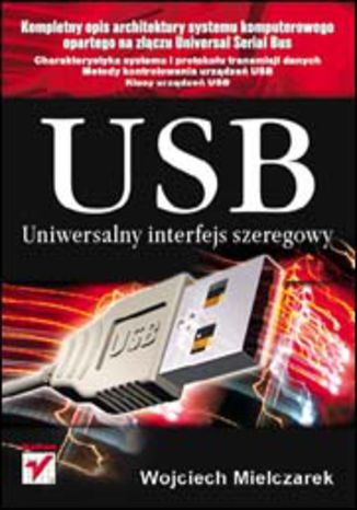 USB. Uniwersalny interfejs szeregowy