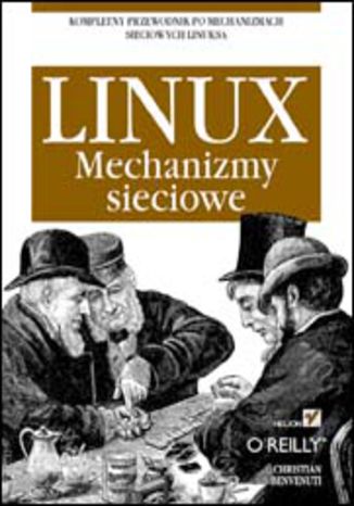 Linux. Mechanizmy sieciowe