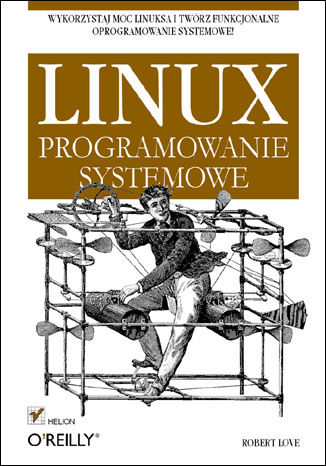 Linux. Programowanie systemowe