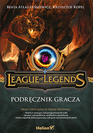 League of Legends. Podręcznik gracza