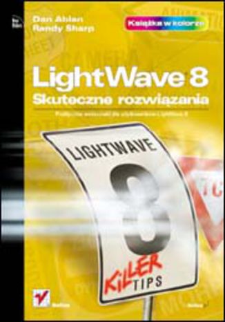 LightWave 8. Skuteczne rozwiązania