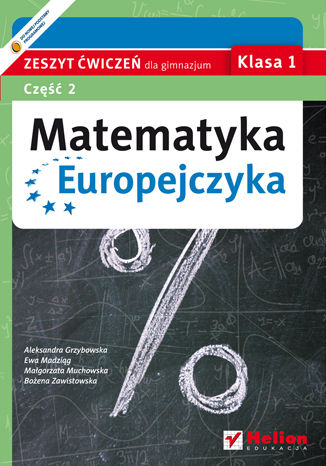 Matematyka Europejczyka. Zeszyt ćwiczeń dla gimnazjum. Klasa 1. Część 2
