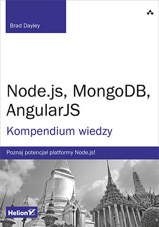 Node.js, MongoDB, AngularJS. Kompendium wiedzy