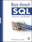 Bazy danych SQL. Teoria i praktyka - Wiesaw Dudek