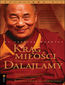 Krg mioci Dalajlamy. Droga do osignicia jednoci ze wiatem - Dalajlama