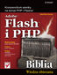 Adobe Flash i PHP. Biblia - Matthew Keefe