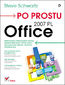 Po prostu Office 2007 PL - Steve Schwartz