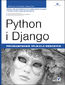 Python i Django. Programowanie aplikacji webowych - Jeff Forcier, Paul Bissex, Wesley Chun