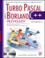 Turbo Pascal i Borland C++. Przykady. Wydanie II - Kazimierz Jakubczyk