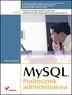 MySQL. Podrcznik administratora