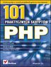 PHP. 101 praktycznych skryptw. Wydanie II