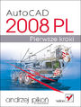 AutoCAD 2008 PL. Pierwsze kroki - Andrzej Piko