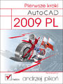 AutoCAD 2009 PL. Pierwsze kroki - Andrzej Piko