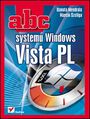 ABC systemu Windows Vista PL - Danuta Mendrala, Marcin Szeliga
