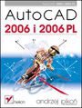 AutoCAD 2006 i 2006 PL - Andrzej Piko