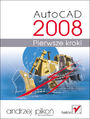 AutoCAD 2008. Pierwsze kroki - Andrzej Piko