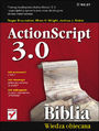 ActionScript 3.0. Biblia - Roger Braunstein, Mims H. Wright, Joshua J. Noble