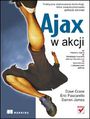 Ajax w akcji - Dave Crane, Eric Pascarello, Darren James