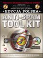 Anti-Spam Tool Kit. Edycja polska - Paul Wolfe, Charlie Scott, Mike W. Erwin