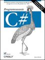 C#. Programowanie - Jesse Liberty