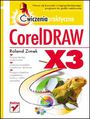 CorelDRAW X3. Ćwiczenia praktyczne - Roland Zimek