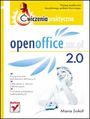 OpenOffice.ux.pl 2.0. Ćwiczenia praktyczne - Maria Sokół