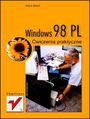Windows 98 PL. Ćwiczenia praktyczne - Maria Sokół