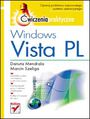 Windows Vista PL. Ćwiczenia praktyczne - Danuta Mendrala, Marcin Szeliga