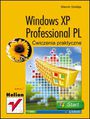 Windows XP Professional PL. Ćwiczenia praktyczne - Marcin Szeliga