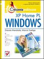 Windows XP Home PL. Ćwiczenia praktyczne - Danuta Mendrala, Marcin Szeliga