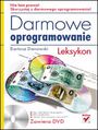 Darmowe oprogramowanie. Leksykon - Bartosz Danowski