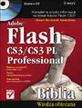 Adobe Flash CS3/CS3 PL Professional. Biblia -  Robert Reinhardt, Snow Dowd