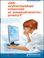 Jak wykorzysta internet w poszukiwaniu pracy? - Anna Owczarz