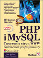 PHP i MySQL. Tworzenie stron WWW.  Vademecum profesjonalisty. Wydanie trzecie - Luke Welling, Laura Thomson