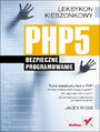 PHP5. Bezpieczne programowanie. Leksykon kieszonkowy - Jacek Ross