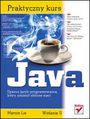 Praktyczny kurs Java. Wydanie II - Marcin Lis