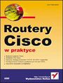 Routery Cisco w praktyce - Joe Habraken