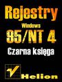 Rejestry Windows 95/NT. Czarna ksiga - Jerry Honeycutt