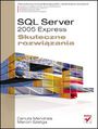 SQL Server 2005 Express. Skuteczne rozwiązania - Danuta Mendrala, Marcin Szeliga
