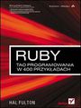 Ruby. Tao programowania w 400 przykadach - Hal Fulton