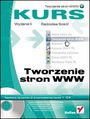 Tworzenie stron WWW. Kurs. Wydanie II - Radosław Sokół