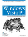 Windows Vista PL. Przewodnik encyklopedyczny - William R. Stanek