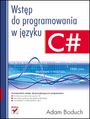 Wstp do programowania w jzyku C# - Adam Boduch