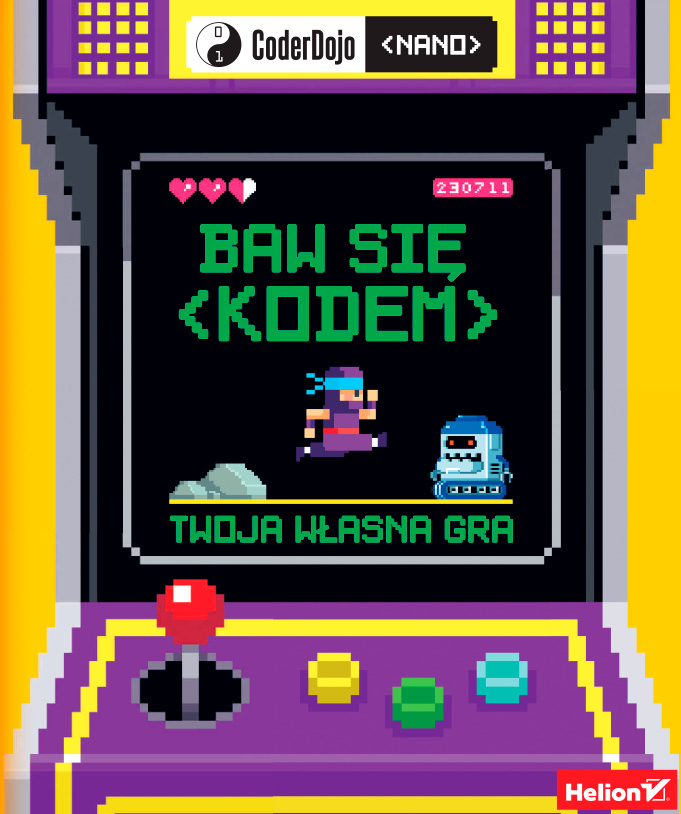 Baw się kodem! Twoja własna gra. CoderDojo Nano