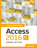 Ebook Access 2016 PL w biurze i nie tylko