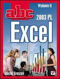 ABC Excel 2003 PL. Wydanie II