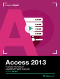 Ebook Access 2013. Kurs video. Kwerendy baz danych