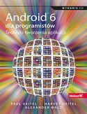 Ebook Android 6 dla programistów. Techniki tworzenia aplikacji. Wydanie III
